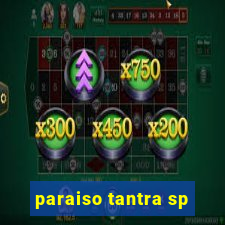 paraiso tantra sp